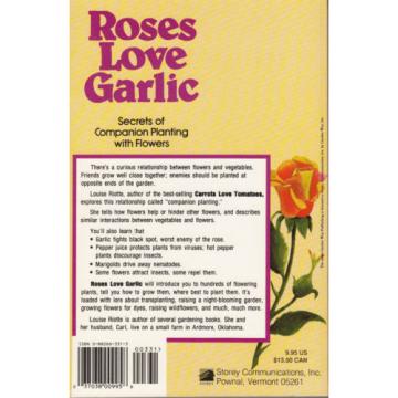 Roses Love Garlic: Secrets of Companion Planting with Flowers by Louise...
