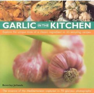 Garlic in the Kitchen
