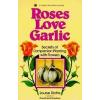 Roses Love Garlic #1 small image