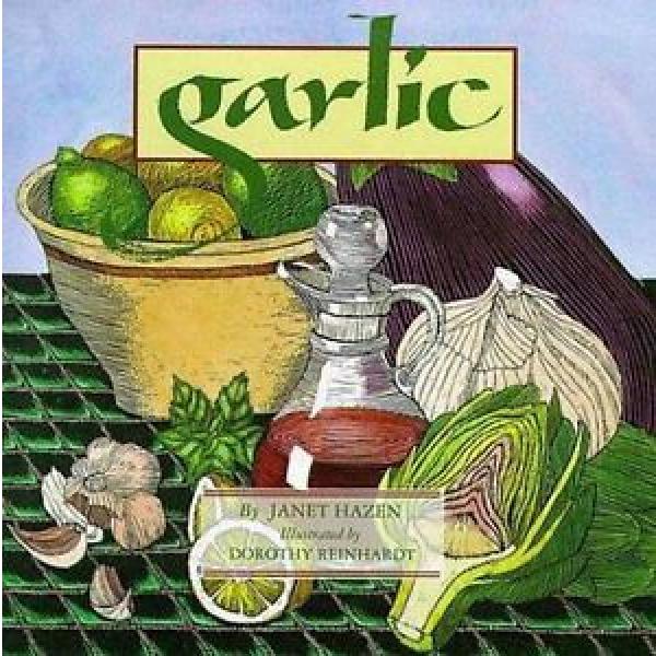Garlic by Janet Hazen (1992, Hardcover) #1 image