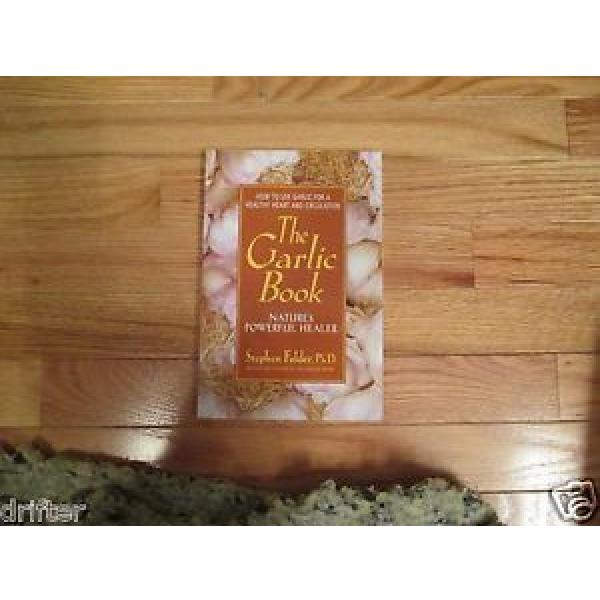 The Garlic Book Natures Powerful Healer Book #1 image