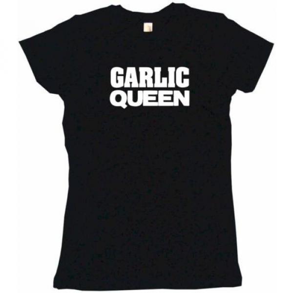 Garlic Queen Womens Tee Shirt Pick Size Color Petite Regular #1 image