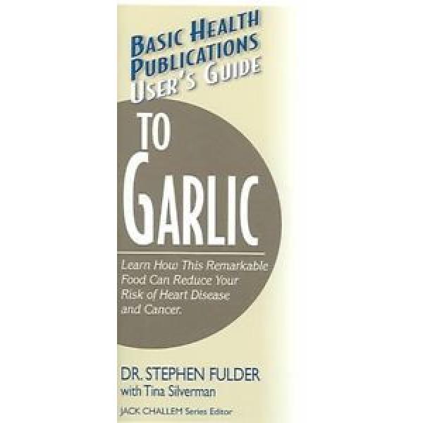 User&#039;s Guide to Garlic by Stephen Fulder Paperback Book (English) #1 image