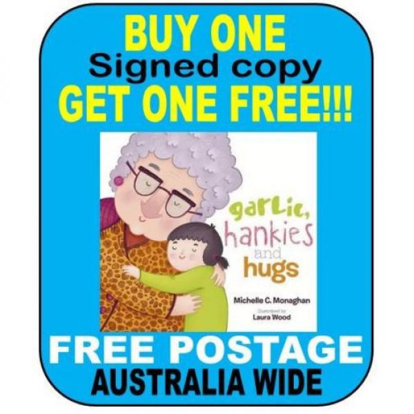 2 for 1 offer SIGNED COPY Garlic, Hankies and Hugs NEW softcover 32pg #1 image