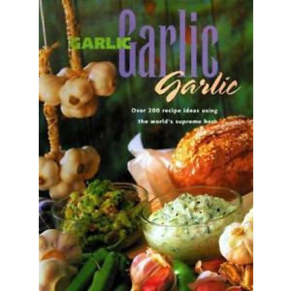 Garlic, Garlic, Garlic #1 image