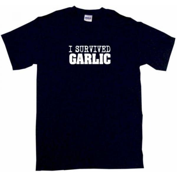 I Survived Garlic Mens Tee Shirt Pick Size Color Small-6XL #1 image